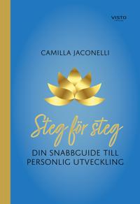Steg för steg : Din snabbguide till personlig utveckling