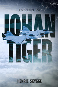 Bokomslag for "Jakten på Johan Tiger"