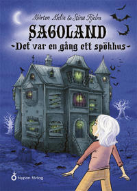 Bokomslag för Sagoland - Det var en gång ett spökhus