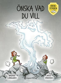 Drakstaden - Önska vad du vill