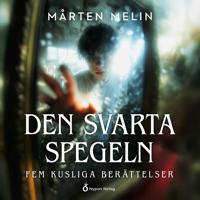 Den svarta spegeln - Fem kusliga berättelse