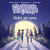 Fixarna - Svårt att sova