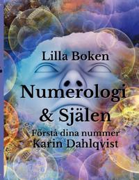 Lilla boken om numerologi & själen, Dahlqvist, Karin