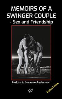 Memoirs of a Swinger Couple
