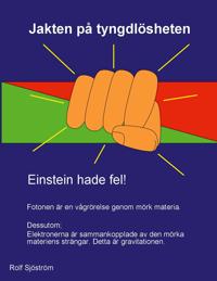 Jakten på tyngdlösheten: Einstein hade fel