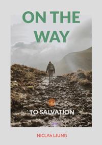 On the way : on the way to salvation
