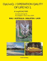 OpLivsQ- / operation quality of life no 1. : a long toadtrip