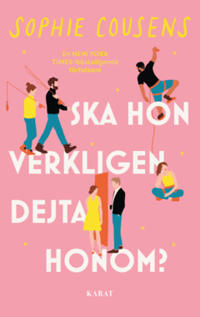 Ska hon verkligen dejta honom?