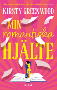 Min romantiska hjälte