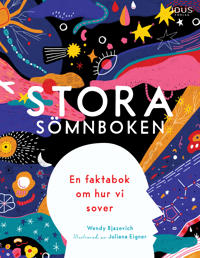 Bokomslag för "Stora sömnboken : en faktabok om hur vi sover"
