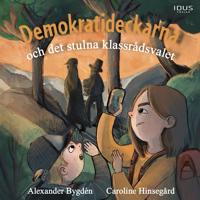 Demokratideckarna och det stulna klassrådsvalet