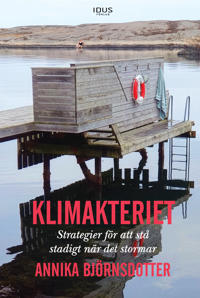 Klimakteriet : strategier för att stå  stadigt när det stormar