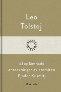 Efterlämnade anteckningar av Fjodor Kusmitj
