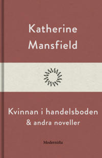 Kvinna i handelsboden och andra noveller