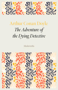The Adventure of the Dying Detective