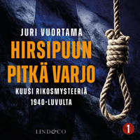 1. Hirsipuun pitkä varjo