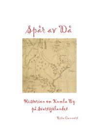 Spår av Då: Historien om Kumla By på Svartsjölandet