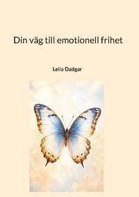 Din väg till emotionell frihet : En guide till inre ro