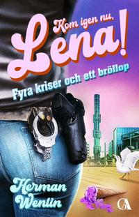 Fyra kriser och ett bröllop