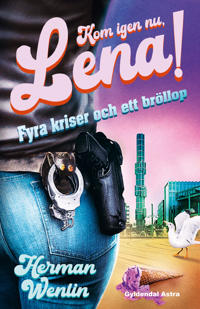 Fyra kriser och ett bröllop