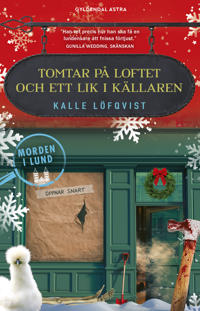 Tomtar på loftet och ett lik i källaren