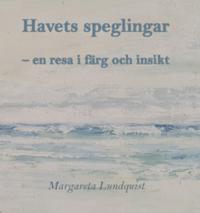 Havets speglingar : – en resa i färg och insikt