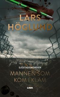 Bokomslag för "Sjöstadsmorden : mannen som kom i kläm"