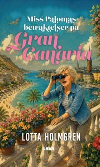 Miss Palomas betraktelser på Gran Canaria