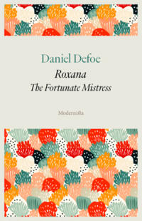 Roxana: The Fortunate Mistress