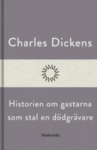 Historien om gastarna som stal en dödgrävare