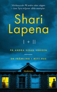 Shari Lapena I & II: På andra sidan väggen & En främling i mitt hus