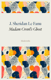 Madam Crowl's Ghost