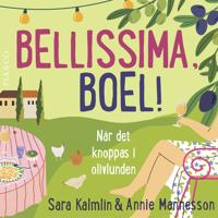 Bellissima, Boel! När det knoppas i olivlunden