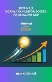 Hur man korsmarknadsför böcker på Amazons KDP