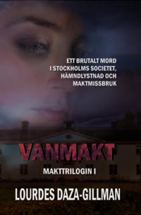 VANMAKT : ETT BRUTALT HUSTRUMORD – INFÖR ÖGONEN PÅ BARNET.