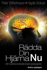 Rädda Din Hjärna Nu! : Ett funktionsmedicinskt perspektiv