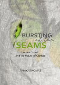 BURSTING at the SEAMS: Human Growth and the Future of Clothes
