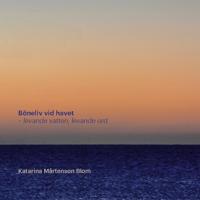 Böneliv vid havet : levande vatten, levande ord