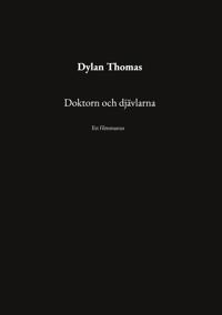 Doktorn och djävlarna: Ett filmmanus