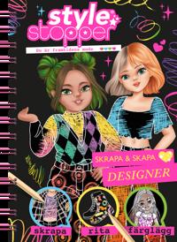 Bokomslag för Skrapa & skapa - Designer : Du är framtidens mode