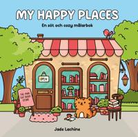 My Happy Places. En söt och cozy målarbok