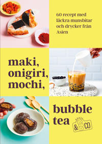 Bokomslag för Maki, onigiri, mochi, bubble tea & co