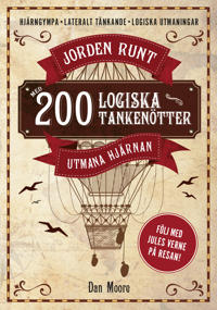 Jorden runt med 200 logiska tankenötter