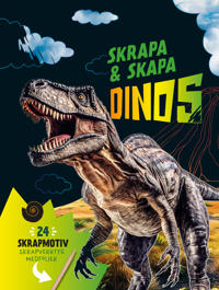 Skrapa & skapa. Dinos