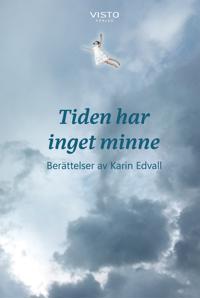 Tiden har inget minne