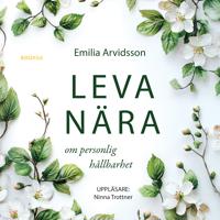 Bokomslag för "Leva nära : om personlig hållbarhet"