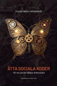 Åtta sociala koder - För en socialt hållbar arbetsplats