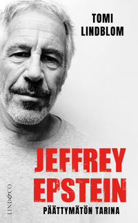 Jeffrey Epstein – Päättymätön tarina