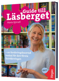Guide till Läsberget : en forskningsbaserad metod för den första läsinlärningen