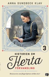 Historien om Herta. Förvandling